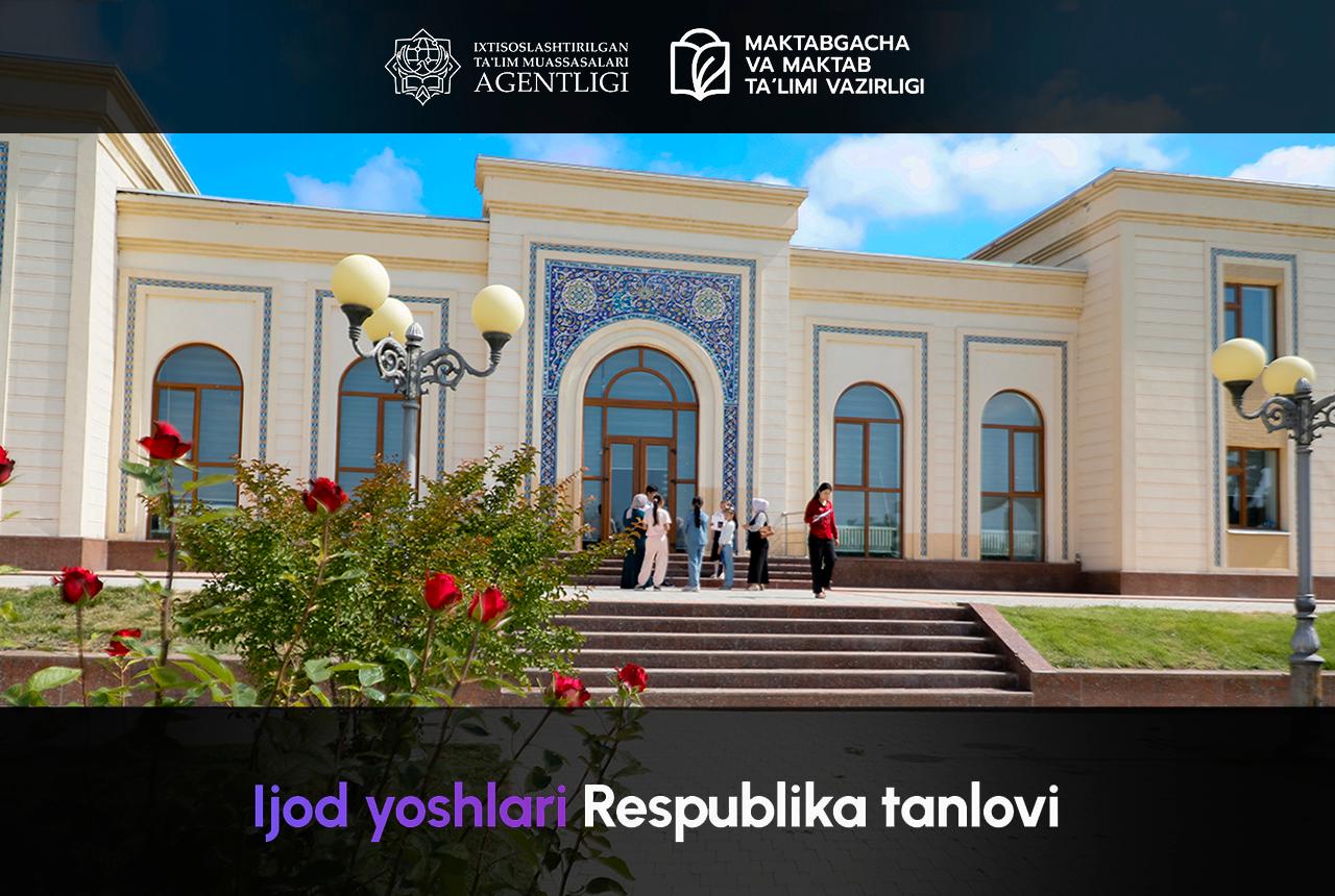 "Ijod yoshlari" Respublika tanlovining tuman (shahar) bosqichi o'tkazilmoqda.